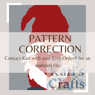 Pattern correction - If you have purchased the c2c Heart Gnome pattern please contact Kari for an updated pdf
