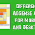 How to Use Different AdSense Ads for Mobile & Desktop