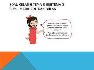 Soal Tematik Kelas 6 Tema 8 Subtema 3 Bumiku