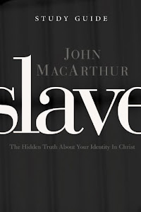 Slave the Study Guide: The Hidden Truth About Your Identity in Christ (English Edition)