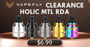 Vapefly Holic MTL RDA Deal