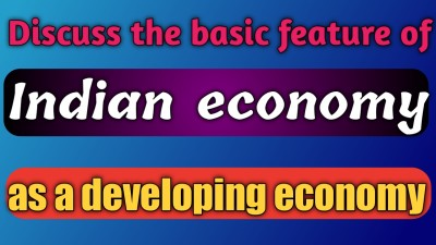 features of Indian economy