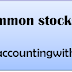 الاسهم العادية (Common stocks)