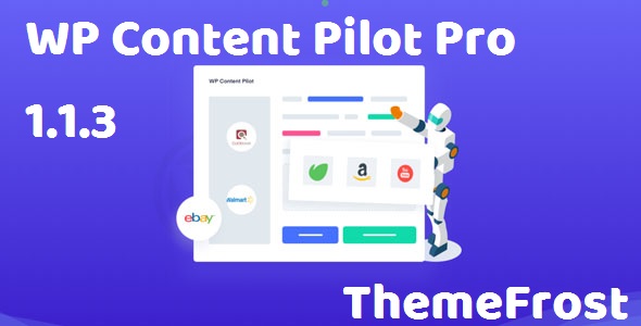 wp-content-pilot-pro-1.1.3-wordpress-autoblog-&-affiliate-marketing-plugin