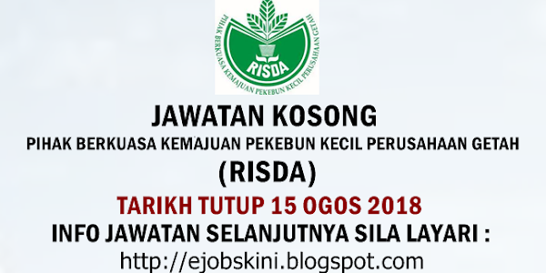 Jawatan Kosong Terkini di RISDA - 15 Ogos 2018