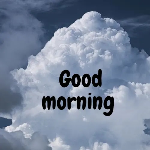 cloudy good morning images