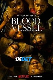 Blood Vessel 2023 Hindi Dubbed (Voice Over) WEBRip 720p HD Hindi-Subs Online Stream