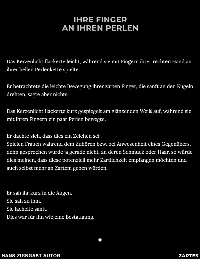 Hans Zirngast Autor - Zartes-Texte - Ihre Finger an ihren Perlen