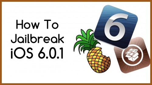 Bagaimana Cara Melakukan Tethered Jailbreak iOS 6.0.1? Berikut Tutorialnya
