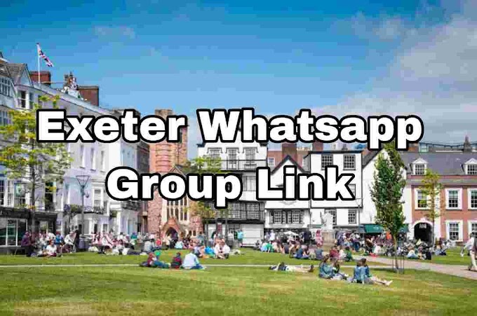 Exeter Whatsapp Group link ( Girls, Jobs, Business, News Groups )