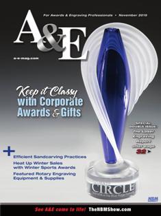 A&E Awards & Engraving 28-10 - November 2015 | ISSN 1076-6480 | TRUE PDF | Mensile | Professionisti | Tecnologia | Incisoria | Comunicazione
A&E Awards and Engraving is the go-to business-to-business publication for professionals in the awards, engraving and customization industry.
A&E Awards and Engraving offers complete coverage of the awards and engraving market, from how-to articles on decorating technologies to insight on how to keep your awards retail business thriving. If you offer awards and personalization services, then you’ll find everything you need to know in A&E.
Stay up to date on all the industry advancements and happenings with each issue. A&E Awards and Engraving offers industry education in every article that helps you build your knowledge on Engraving, Sublimation, Sandcarving, UV-LED Printing, Graphic Design, Best Business Practices, and much more. With well-rounded coverage each month that includes print and digital publications, you are sure to find information that helps your current business expand and grow.
Look to A&E Awards and Engraving to keep up on the latest trends and technology in the awards, engraving and customization industry.