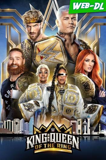 WWE King and Queen of the Ring (2024)[WEB-DL /1080p][Dual][1fichier+Gofile]