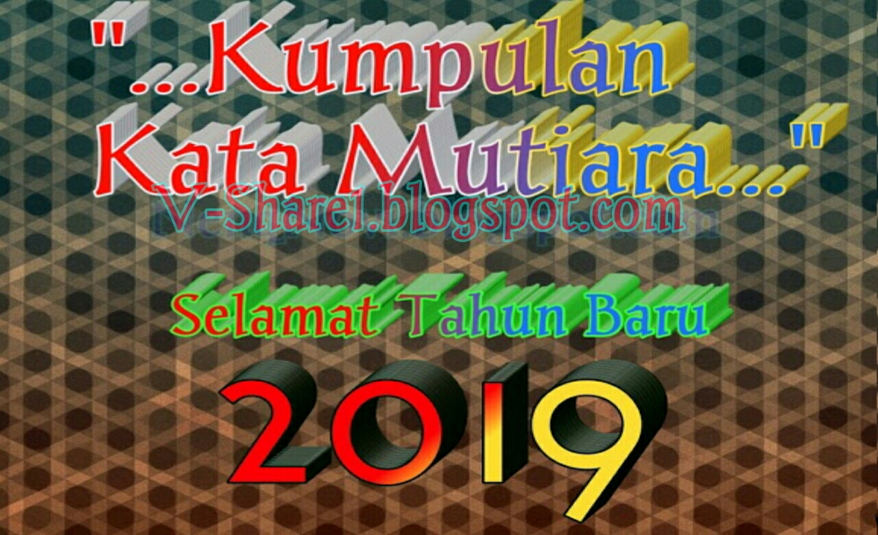 18 Kumpulan Kata Mutiara Selamat Tahun Baru 2019 Terbaru