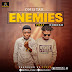 Omistar Ft Koboko - Enemies