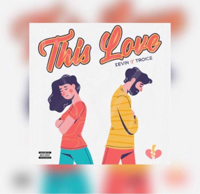 [MUSIC] THIS LOVE - KEVIN FT TROICE