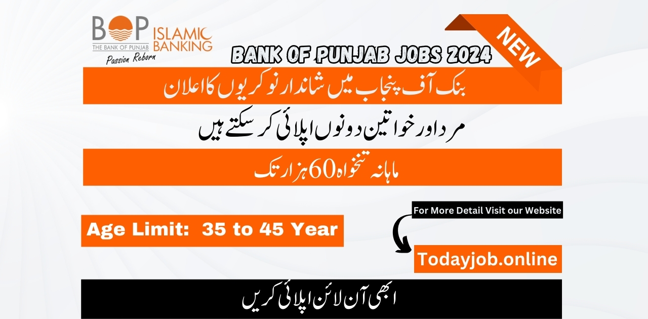 BOP Jobs 2024 | Bank of Punjab Jobs 2024