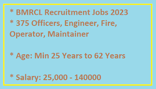 BMRCL Recruitment Jobs 2023 - 375 Officers, Engineer, Fire, Operator, Maintainer and other Vacancies