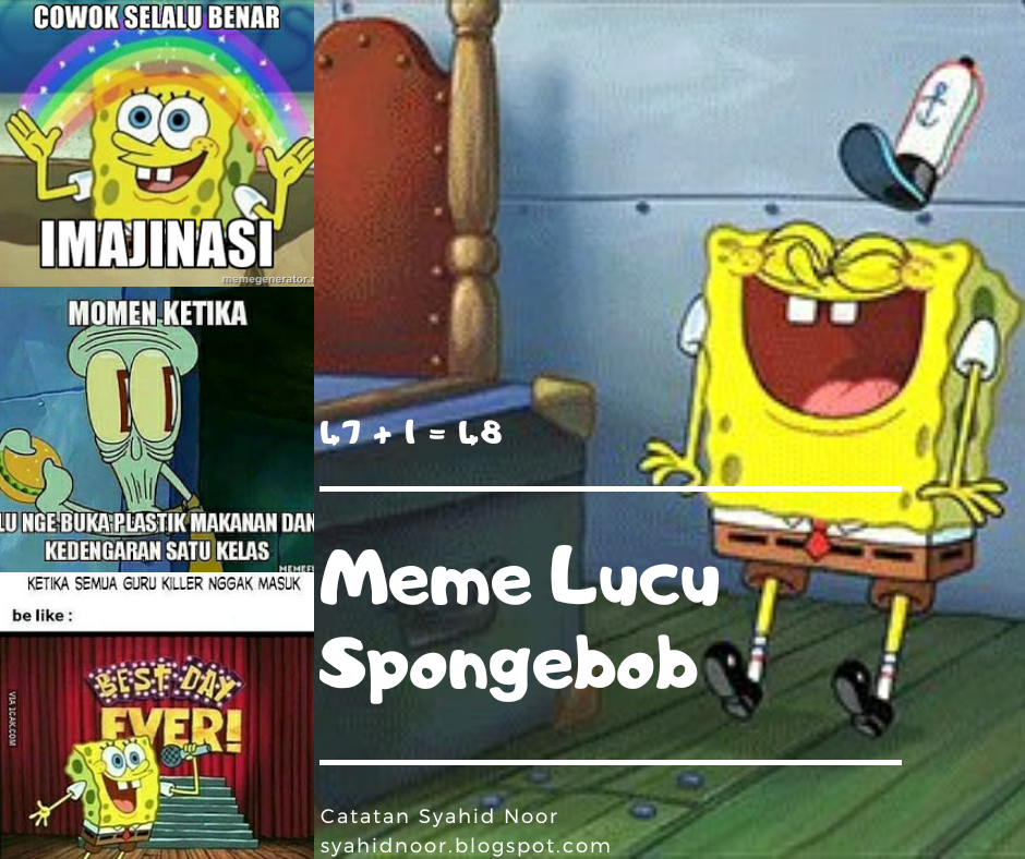 47 1 = 48 Meme Lucu Spongebob Bikin Ngakak Plus Nostalgia
