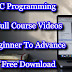 C Programming Full Course Videos [ Beginner To Advance ] Free Download