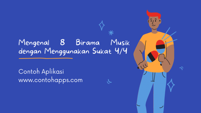 Mengenal 8 Birama Musik dengan Menggunakan Sukat 4/4