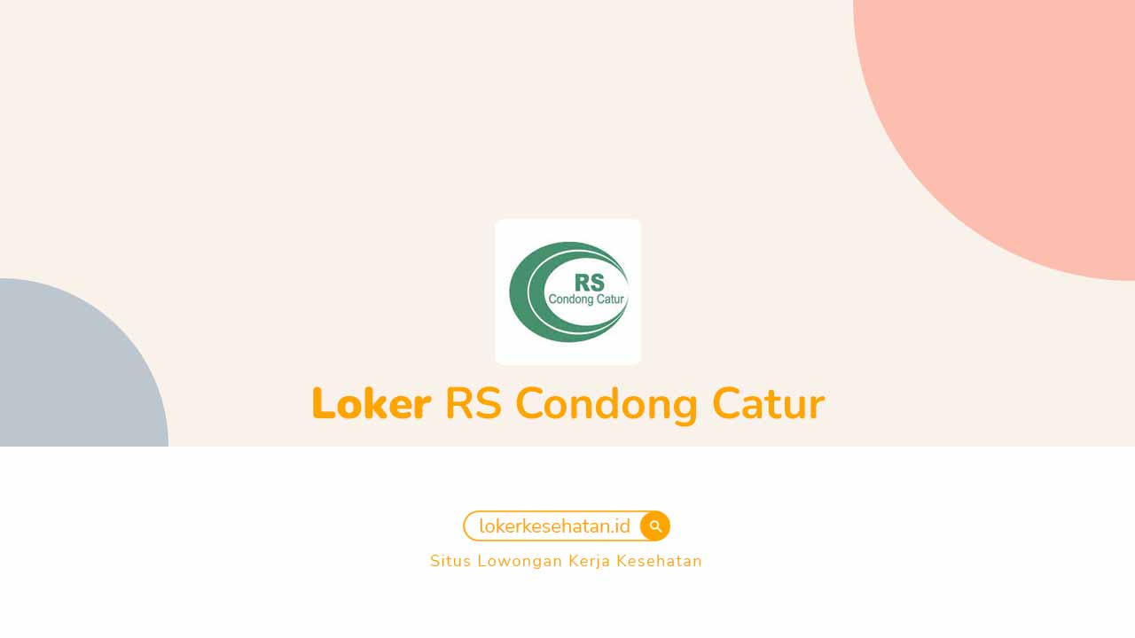 Loker RS Condong Catur
