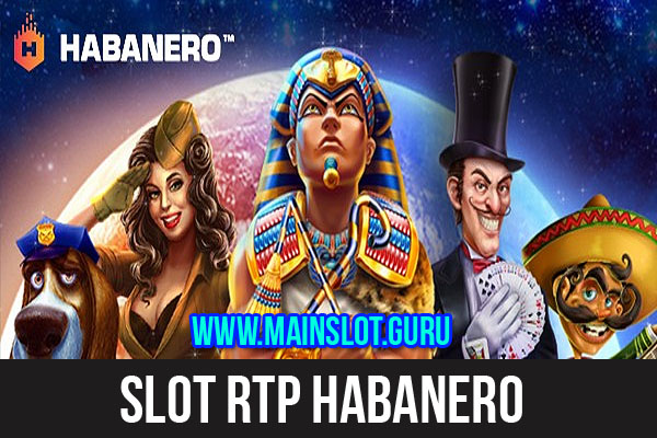 Slot RTP Habanero