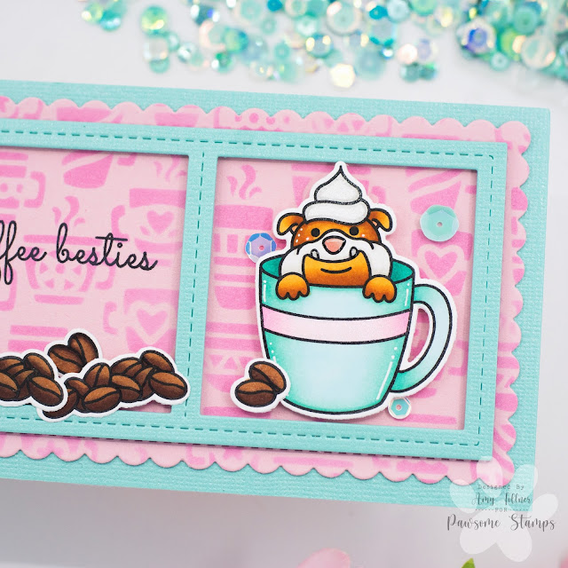 Coffee Besties Stamp and Die Set, Sparkling Mint Sequin Mix by Pawsome Stamps #pawsomestamps #handmade