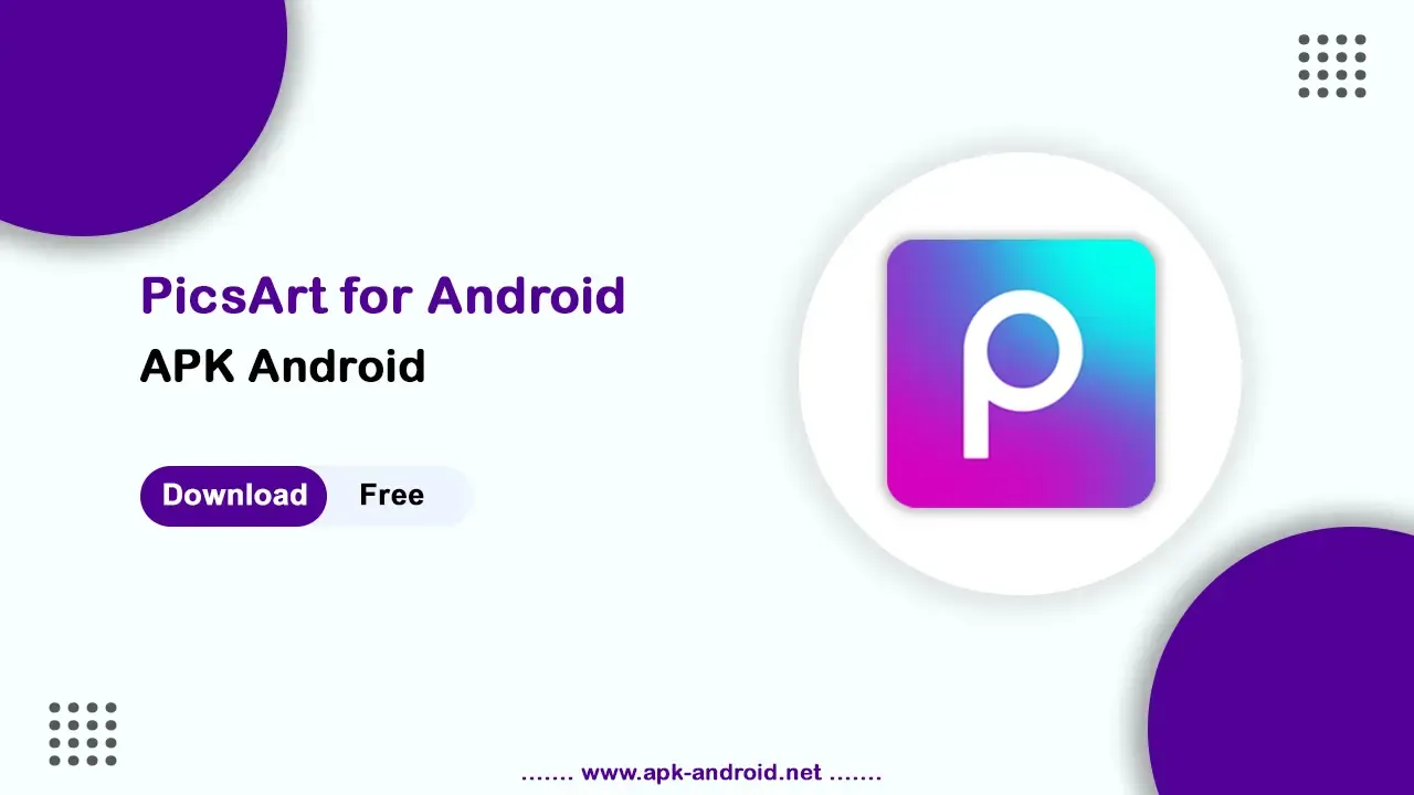 Download Picsart APK: Your Ultimate Photo and Video Editing App