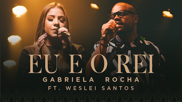 Gabriela Rocha lança o single "Eu e o Rei"