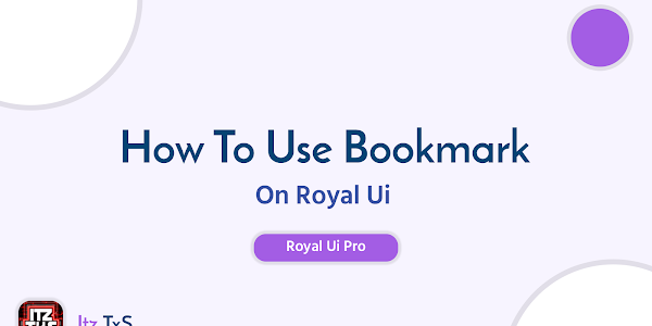 How to use Bookmark Feature On Royal UI