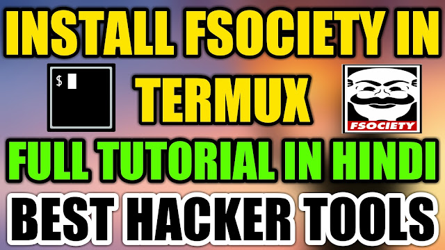 Install fsociety In Termux