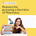 Reasons for pursuing a Bachelor of Pharmacy 