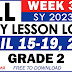 GRADE 2 DAILY LESSON LOGS (WEEK 3: Q4) APRIL 15-19, 2024