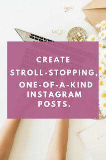 Create stroll-stopping, one-of-a-kind Instagram posts.
