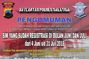 Pemegang SIM Sementara Bisa Menukarkan Dengan SIM Asli di Satlantas Polres Salatiga