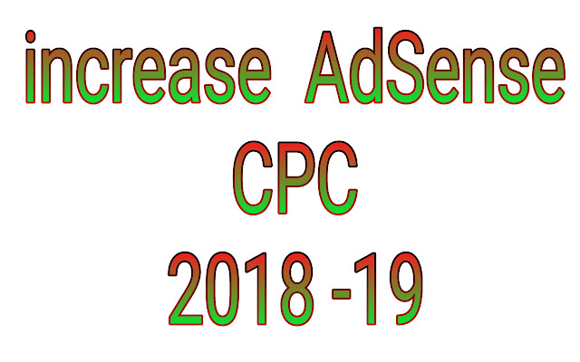 10 tips to increase Adsense CPC with simple tricks