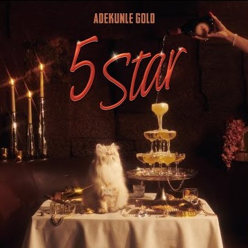 [Music]:-Adekunle Gold – 5 Star