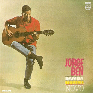 Jorge Ben “Samba Esquema Novo” 1963 Brazil,Samba, Bossa Nova, MPB  (100 Best Brazlian Albums,Rolling Stone)