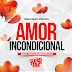 Dj Loyd-B - Amor Incondicional 