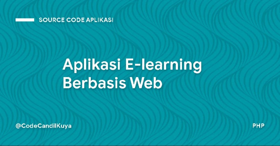 Aplikasi E-learning Berbasis Web