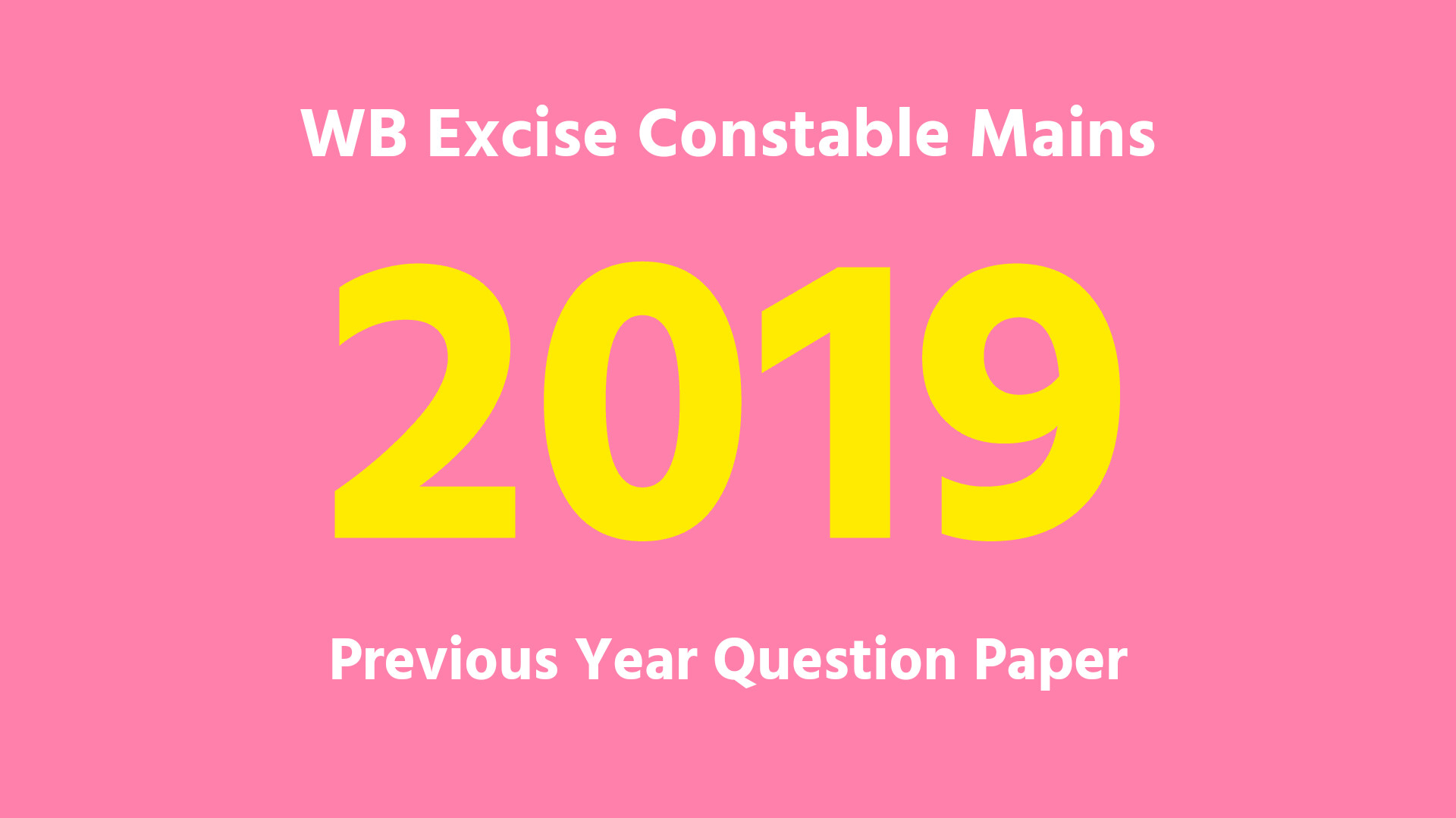 WB Excise Constable Mains Question 2019 PDF