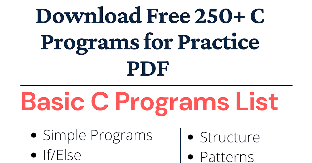 C Programs For Practice Pdf 99 Basic C Programs List Free