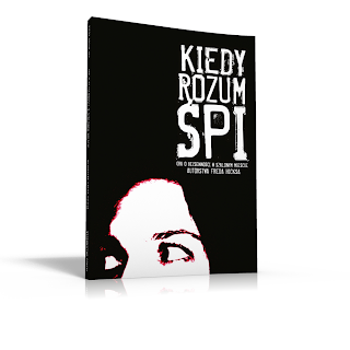 http://www.rebel.pl/product.php/1,1375/14409/Kiedy-Rozum-Spi.html