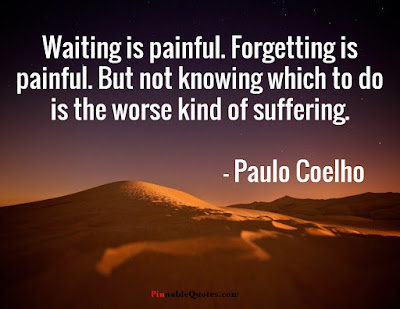 Waiting-is-painful-sad-qoutes-paulo coelho