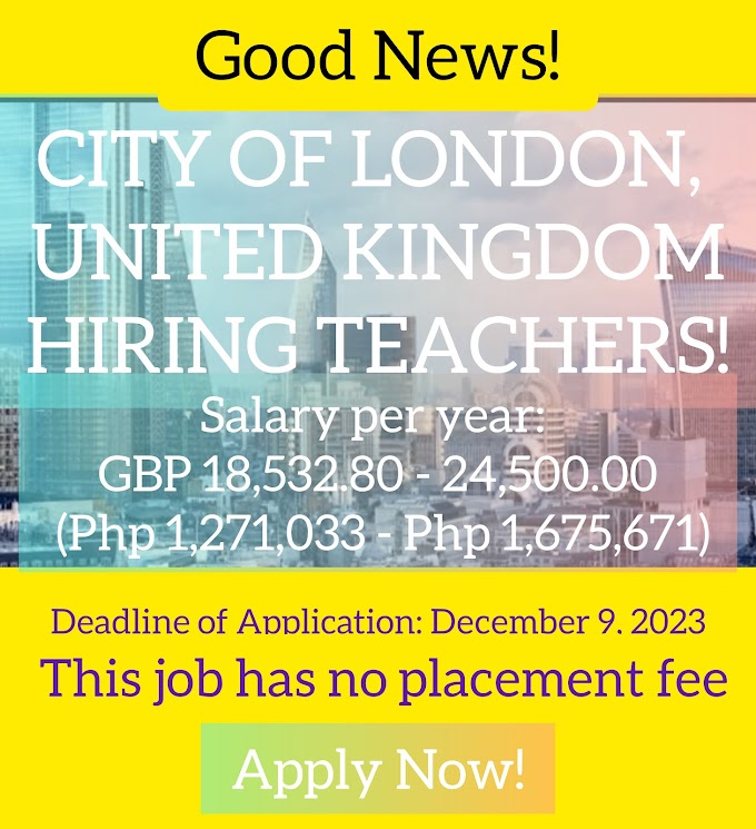 City of London | United Kingdom Hiring Teachers with Php 1,271,033 Salary Per Year | Apply Now! 