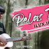 Lirik Lagu Ilux - Pelas Teri