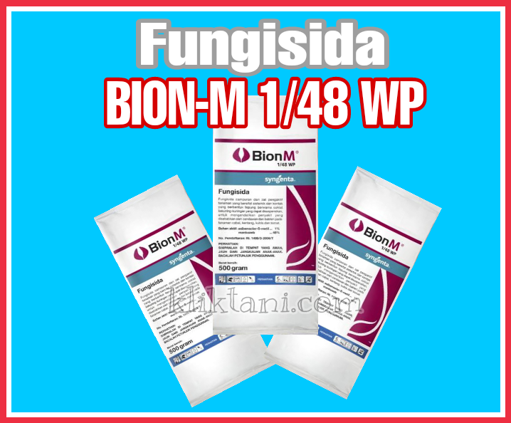 Kegunggulan dan Fungsi Fungisida BION M 1  48 WP  Untuk 