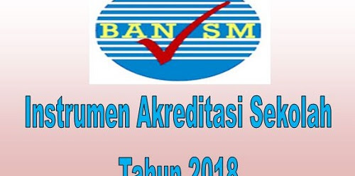 Instrumen Akreitasi Sma/Ma Tahun 2018