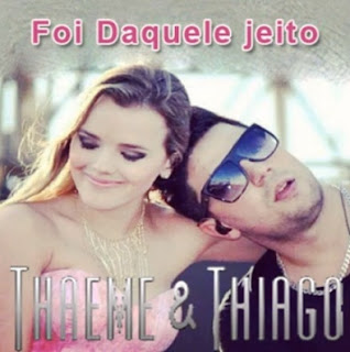 Thaeme e Thiago – Foi Daquele Jeito