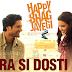 Zara Si Dosti Lyrics - Happy Bhag Jayegi | Arijit Singh